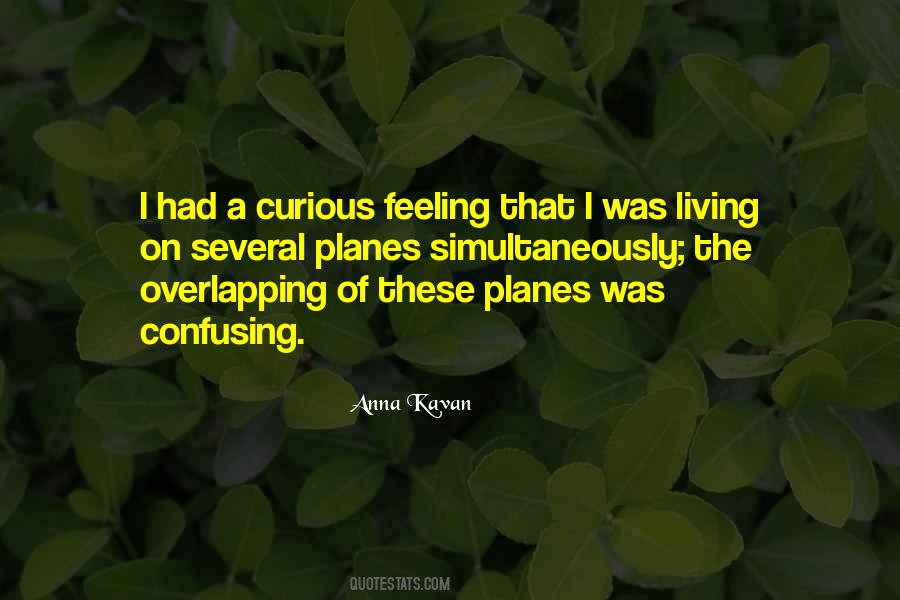 Anna Kavan Quotes #1325784