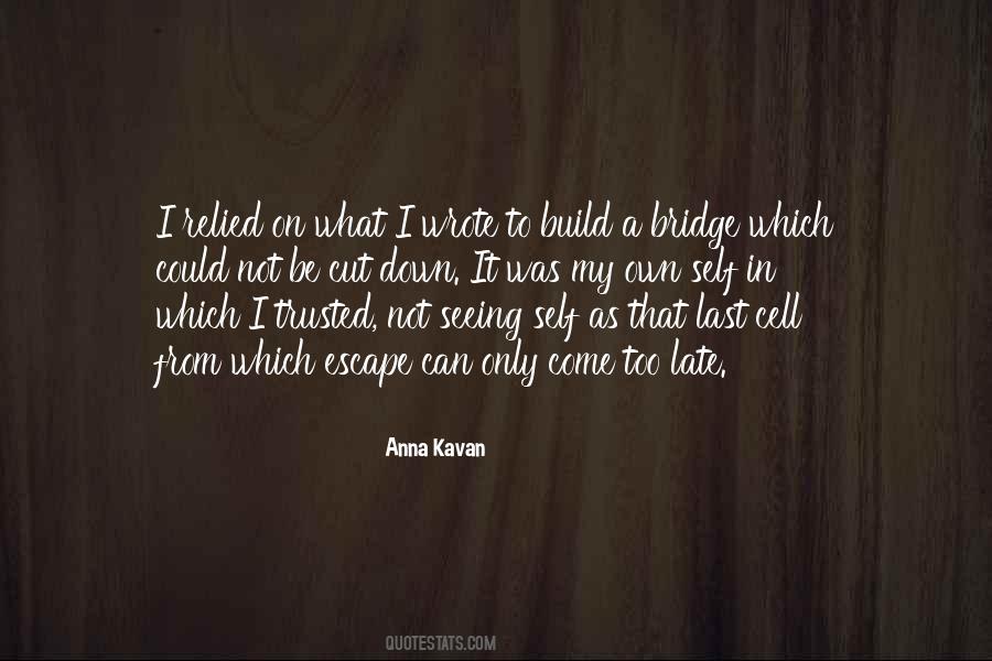 Anna Kavan Quotes #1425105
