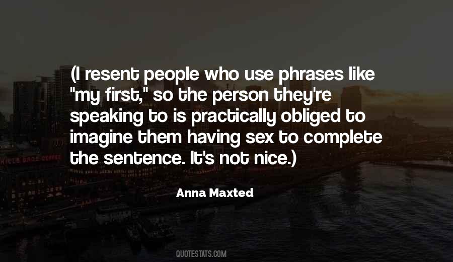 Anna Maxted Quotes #1083388