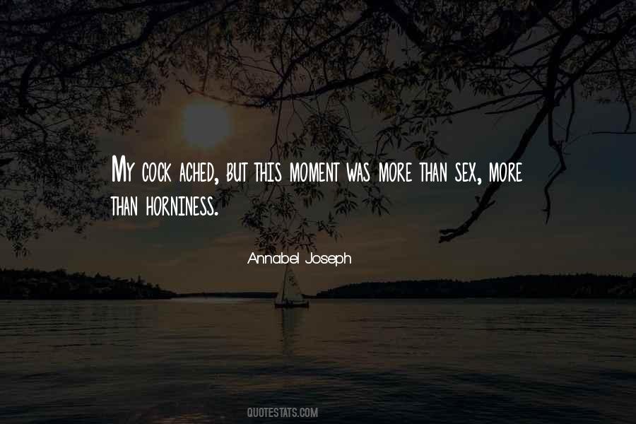 Annabel Joseph Quotes #176994