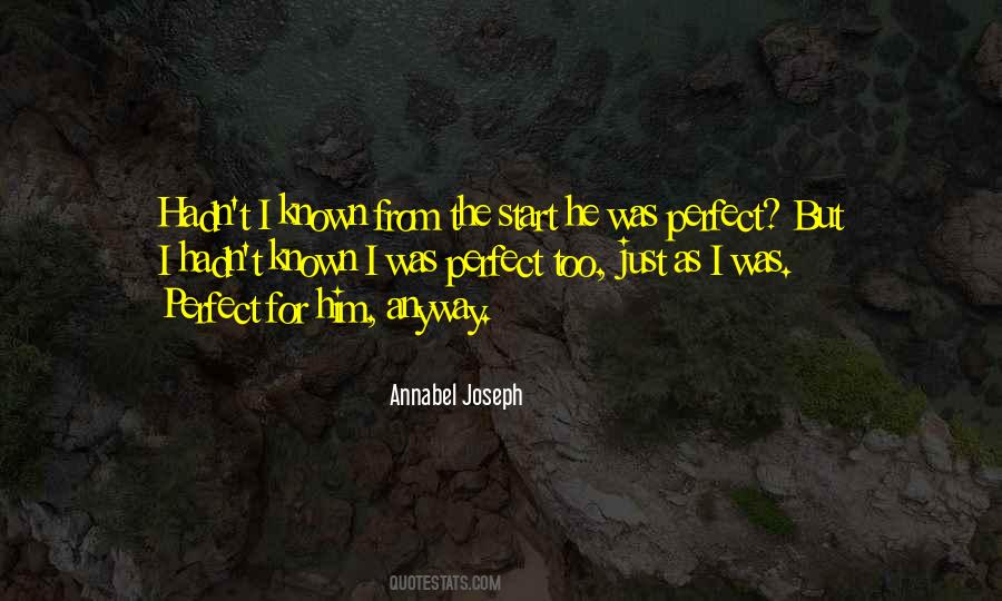 Annabel Joseph Quotes #1828431