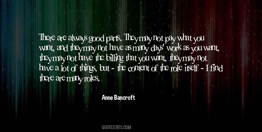 Anne Bancroft Quotes #1304369