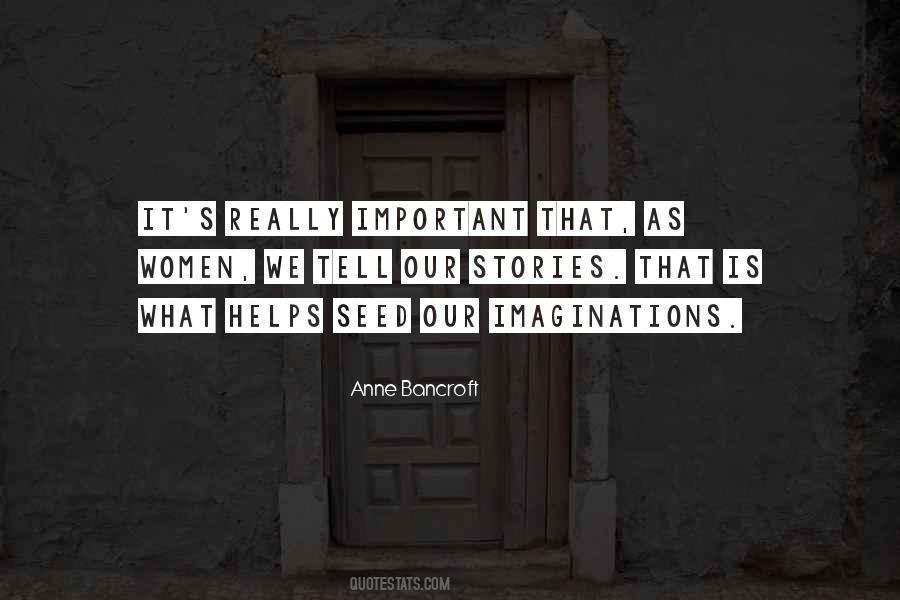 Anne Bancroft Quotes #1492511