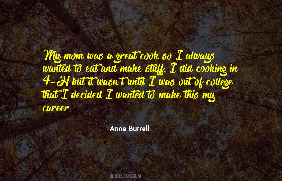 Anne Burrell Quotes #342863