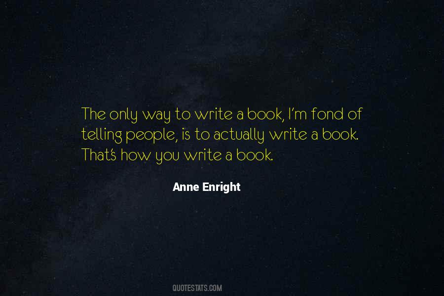 Anne Enright Quotes #572584