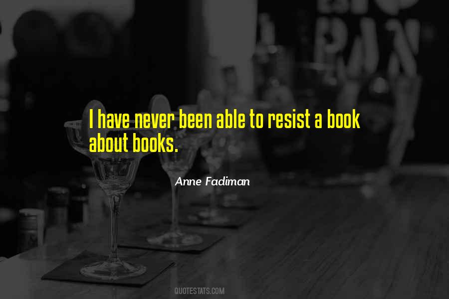 Anne Fadiman Quotes #1337609