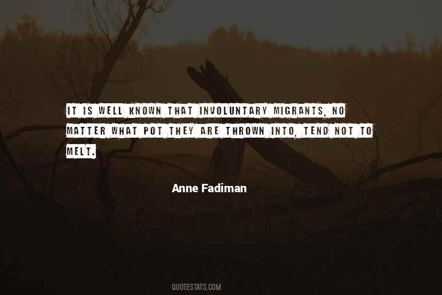 Anne Fadiman Quotes #1481608