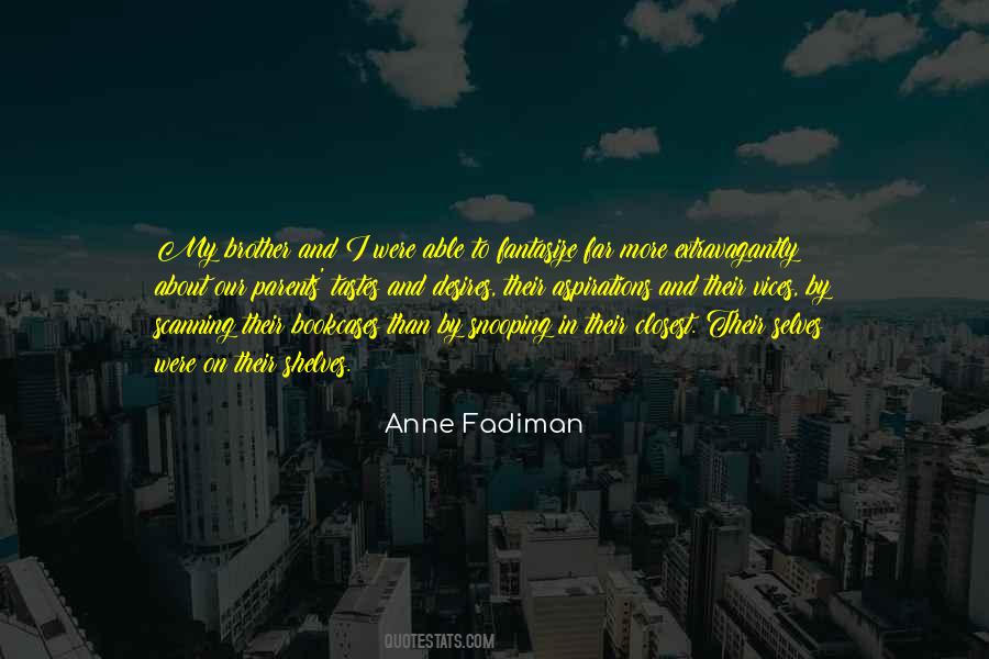 Anne Fadiman Quotes #291763
