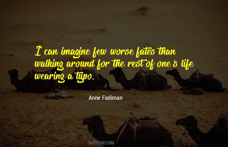 Anne Fadiman Quotes #504377