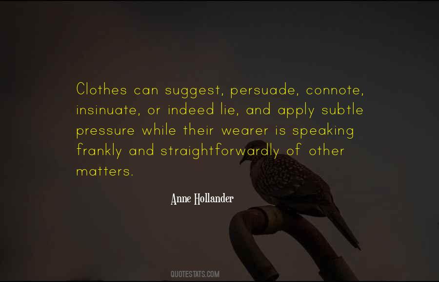 Anne Hollander Quotes #1750860