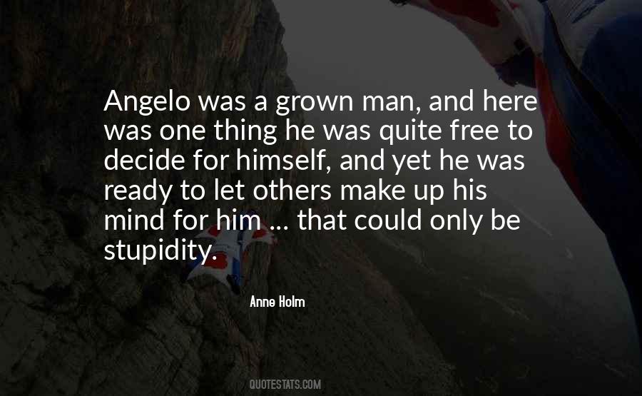 Anne Holm Quotes #138768
