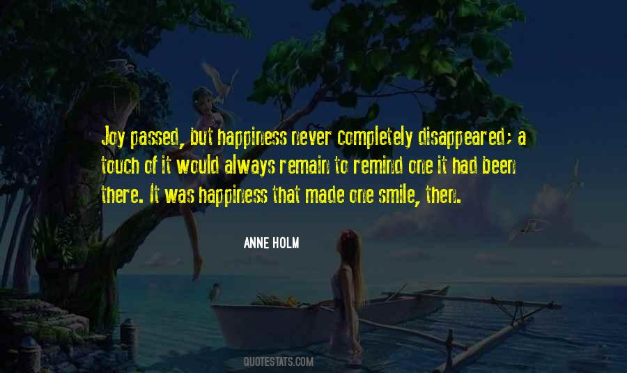 Anne Holm Quotes #349579