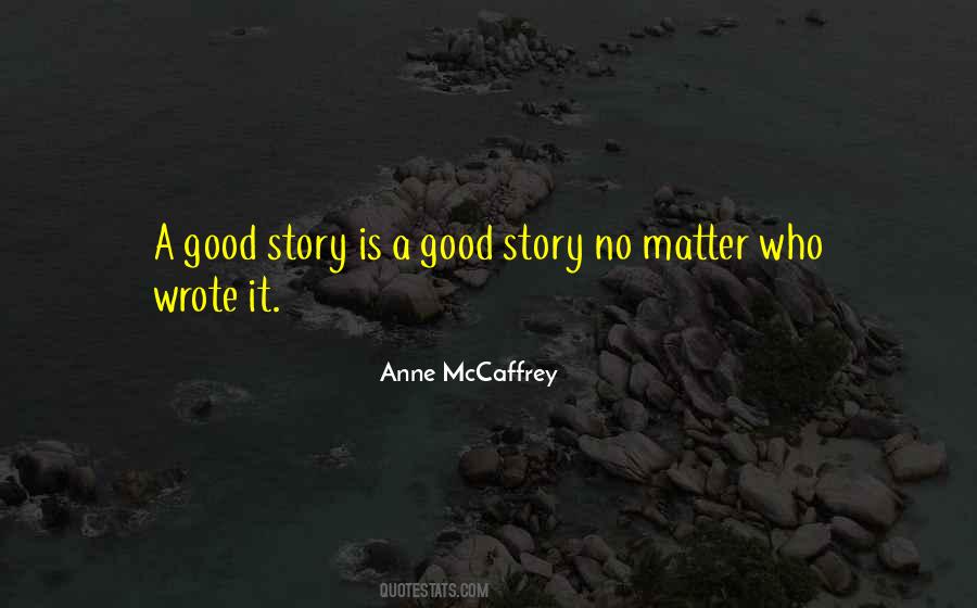 Anne Mccaffrey Quotes #1642017