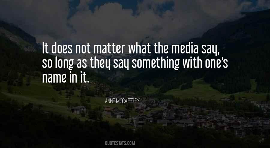 Anne Mccaffrey Quotes #401322