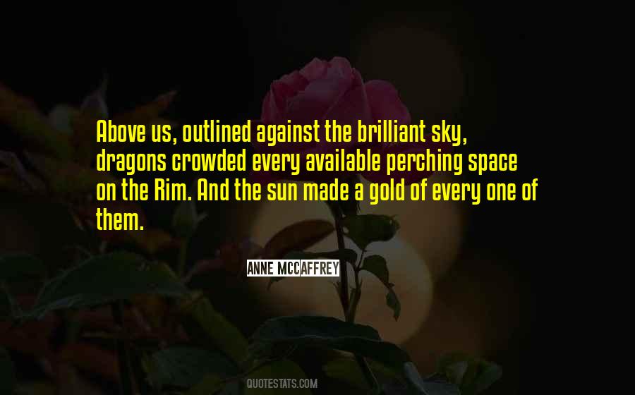 Anne Mccaffrey Quotes #834723
