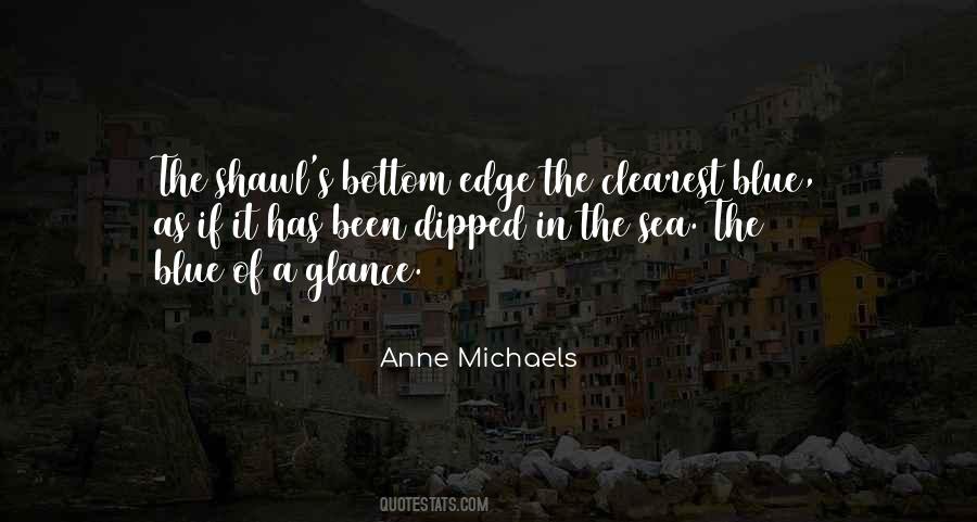 Anne Michaels Quotes #1103728