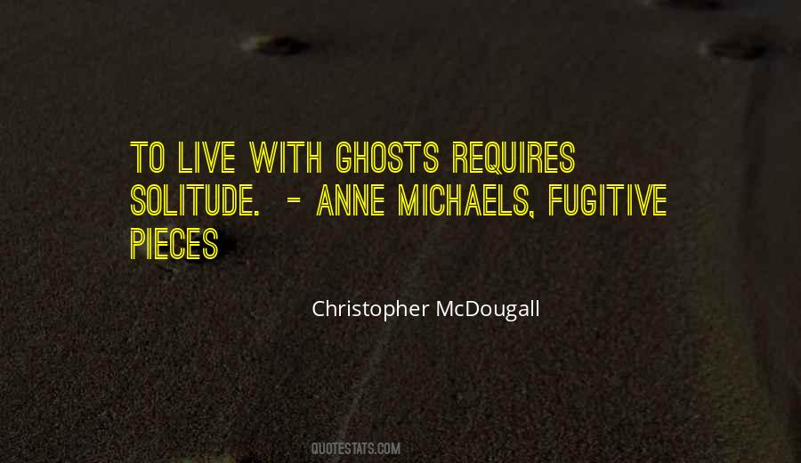 Anne Michaels Quotes #1251333