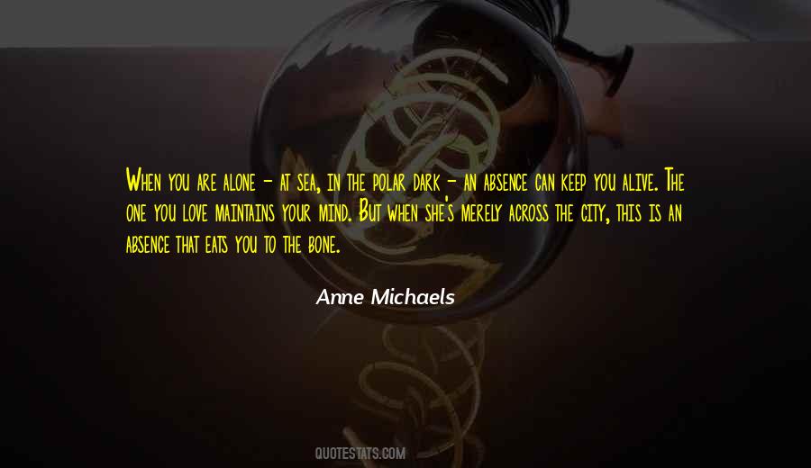 Anne Michaels Quotes #723287