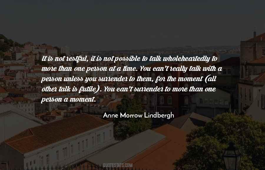 Anne Morrow Lindbergh Quotes #784076