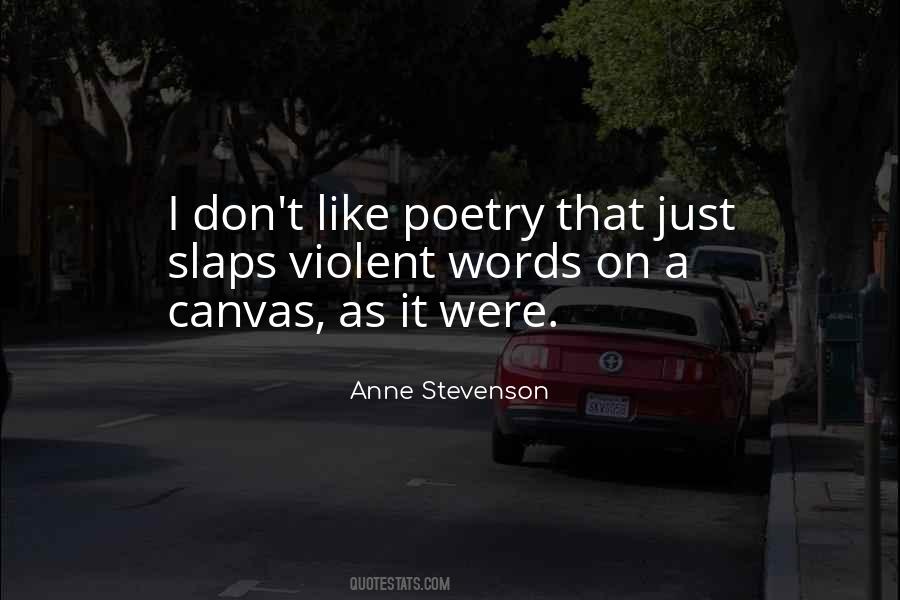 Anne Stevenson Quotes #1139205