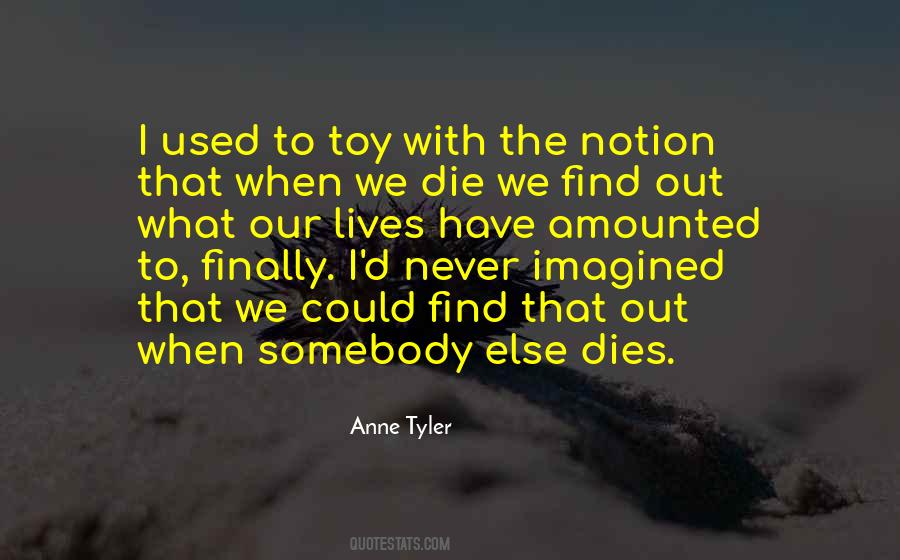 Anne Tyler Quotes #539518
