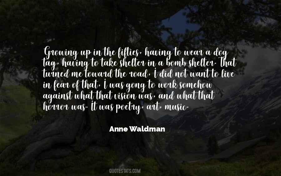 Anne Waldman Quotes #1381550