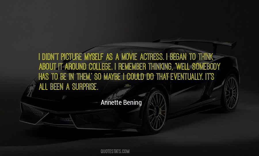 Annette Bening Quotes #1656706