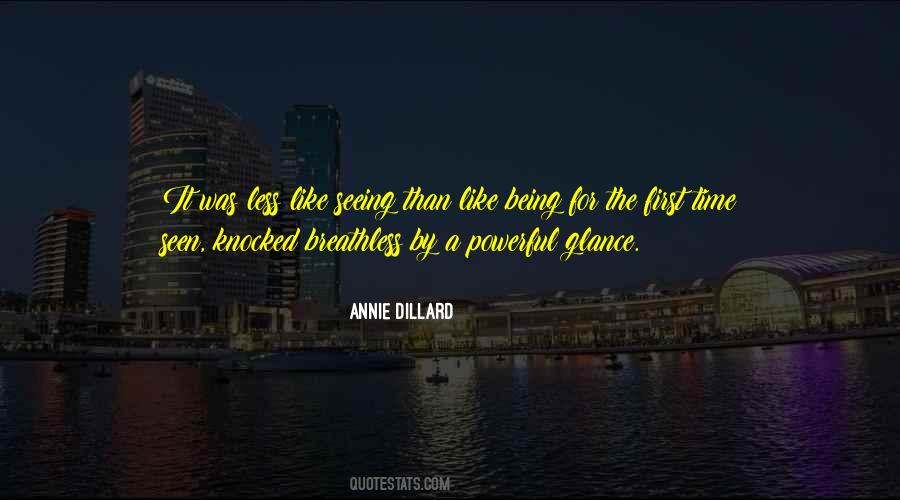 Annie Dillard Quotes #132519