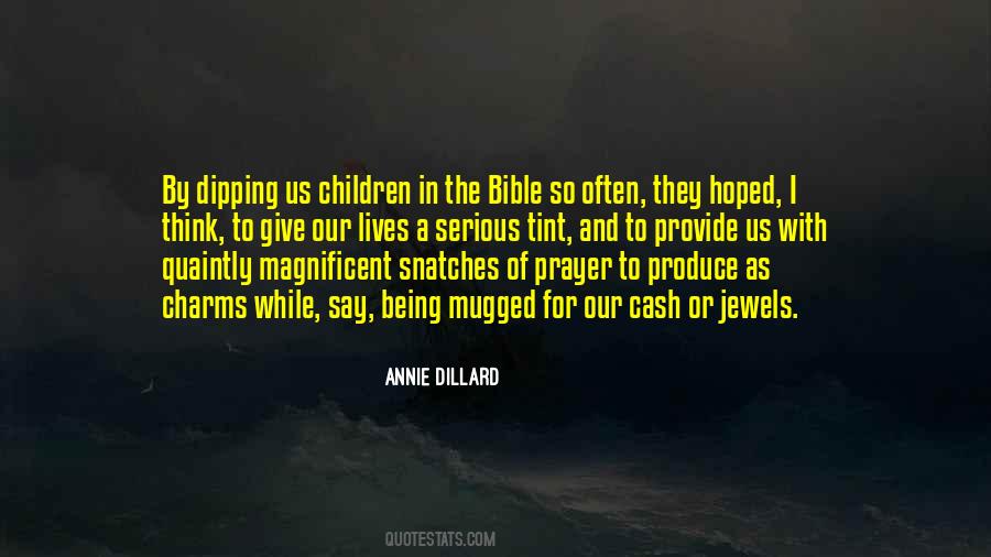 Annie Dillard Quotes #336347