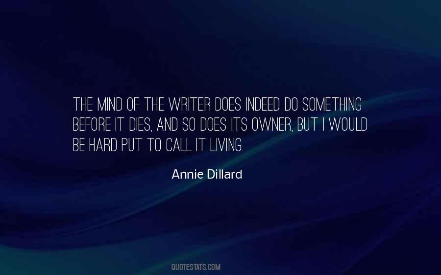 Annie Dillard Quotes #392416