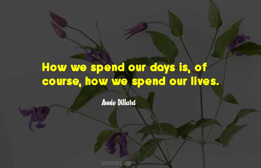 Annie Dillard Quotes #444283