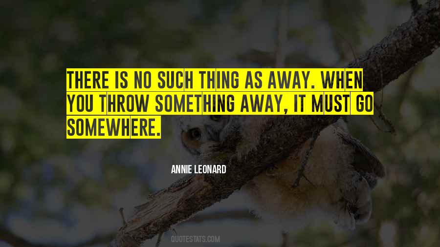 Annie Leonard Quotes #1276465