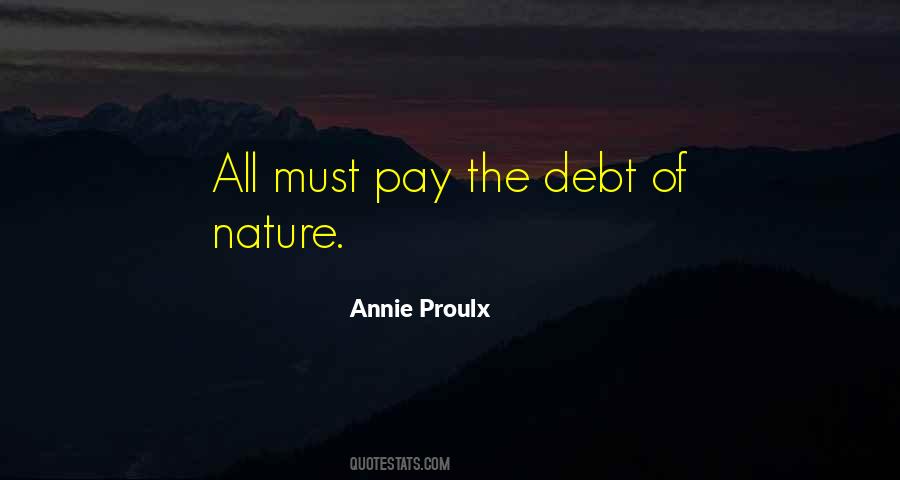 Annie Proulx Quotes #1022112