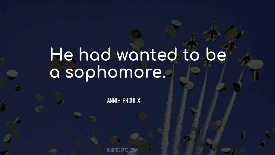 Annie Proulx Quotes #1200791