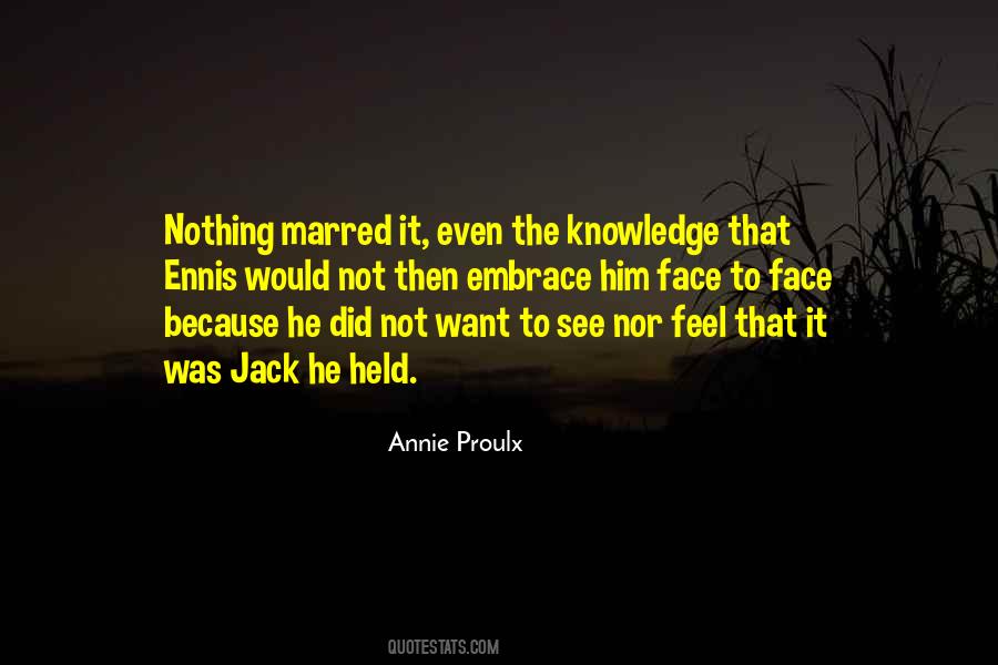 Annie Proulx Quotes #1502552