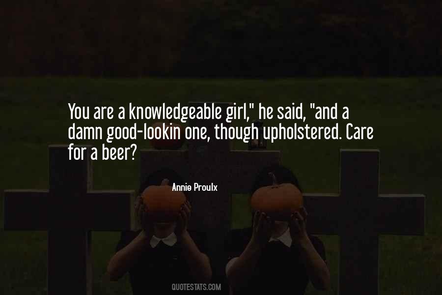 Annie Proulx Quotes #1604221