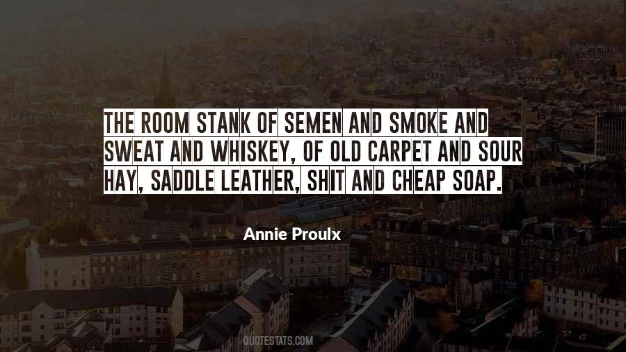 Annie Proulx Quotes #183171