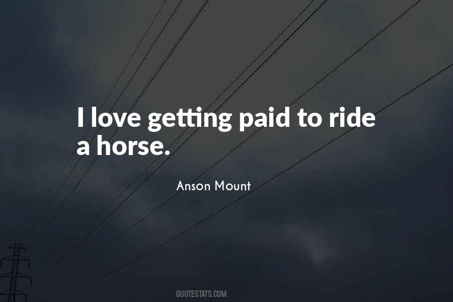 Anson Mount Quotes #1823385