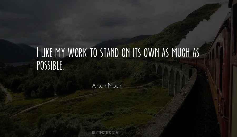 Anson Mount Quotes #1864997