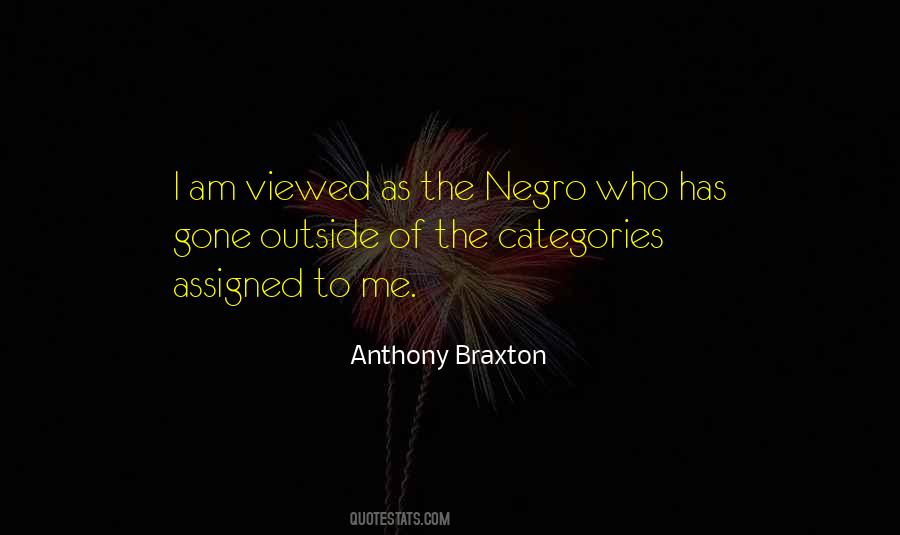 Anthony Braxton Quotes #454980