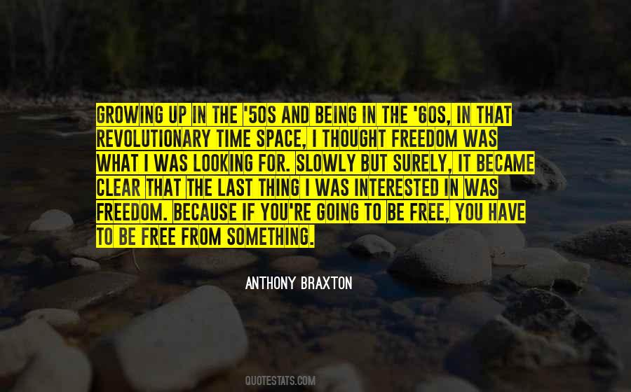 Anthony Braxton Quotes #641958