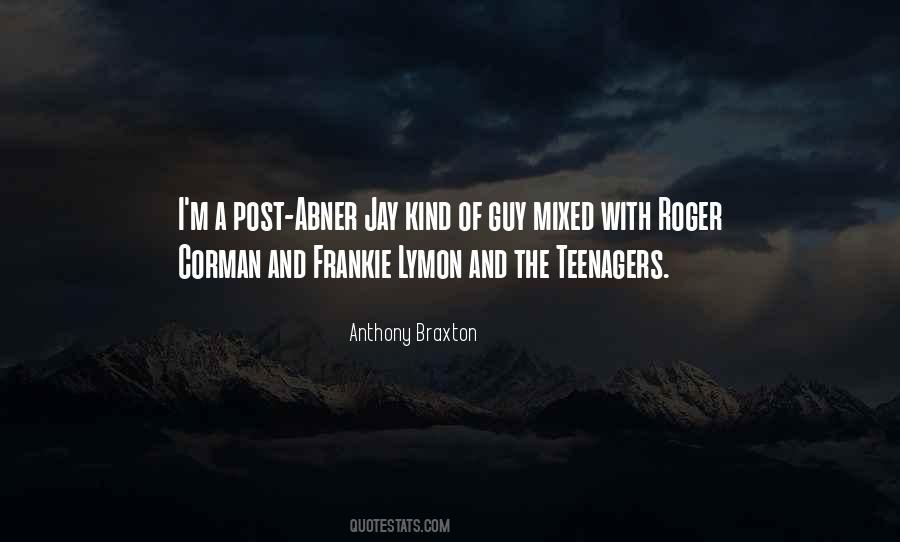 Anthony Braxton Quotes #824289