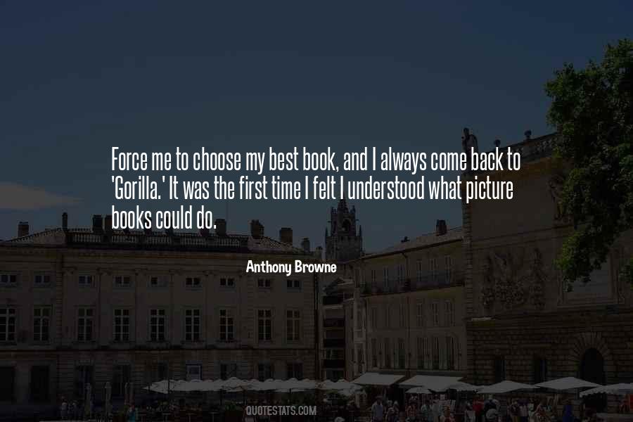 Anthony Browne Quotes #1129542