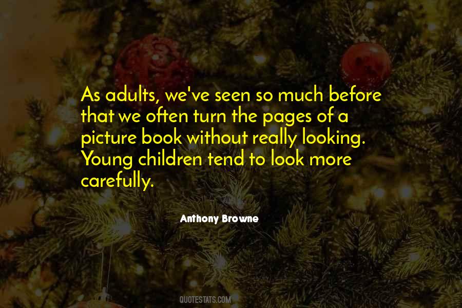 Anthony Browne Quotes #1325013