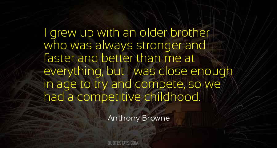 Anthony Browne Quotes #627919