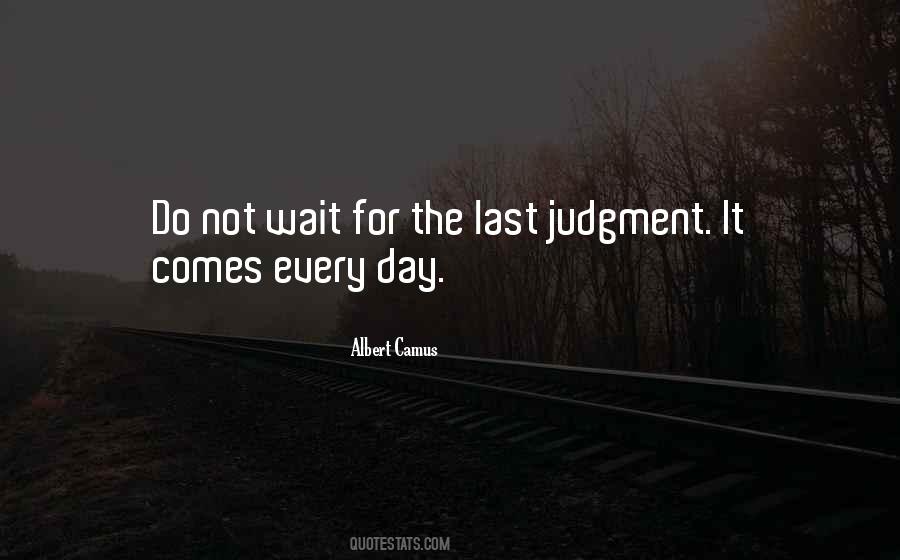Quotes About Day Of Judgement #862689