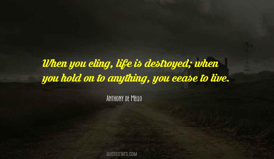 Anthony De Mello Quotes #776258