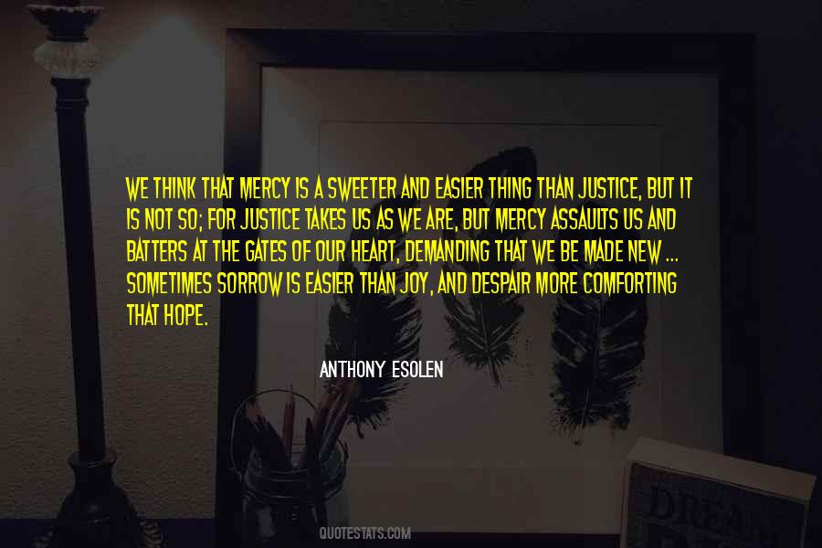 Anthony Esolen Quotes #1838575