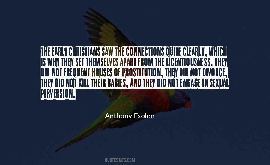 Anthony Esolen Quotes #99276