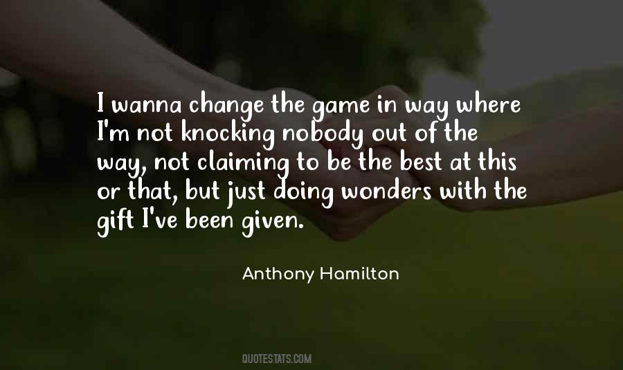 Anthony Hamilton Quotes #1046235